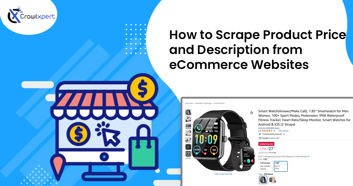 How to Scrape Product Price and Description from eCommerce Websites